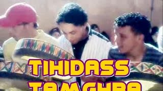 Tahidoust Tamghra N'ait Atta : TinghiR [ IZLAN&AHIDOUS ]