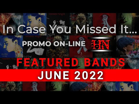 Featured Bands on PROMO ON-LINE #June2022 #incaseyoumissedit #Metal #Electronic #Experimental