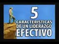 5 características de un liderazgo efectivo 01