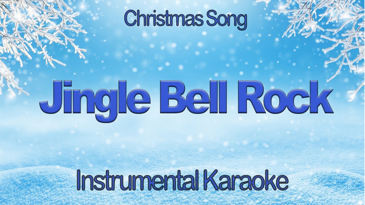 Jingle Bell Rock Christmas Instrumental Karaoke with Lyrics