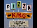 Mad Dog the Creator - Dirty Ass Skeezers