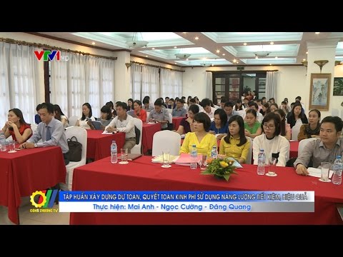 Tập huấn xây dựng dự toán, quyết toán kinh phí sử dụng năng lượng tiết kiệm, hiệu quả 