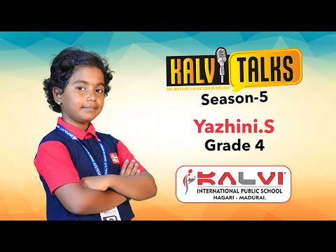 Yazhini.S - Grade 4 | Educating Girls | Kalvi Talks S-5 | Kalvi International Public School, Nagari