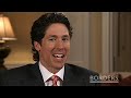 Joel Osteen Become A Better You INTERVIEW