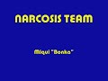 NARCOSIS TEAM VI