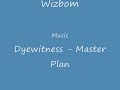 Dyewitness-MasterPla