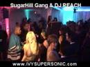 Sugar Hill Gang & DJ REACH