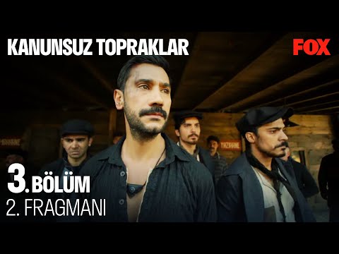 Kanunsuz Topraklar 3. Bölüm 2. Fragmanı                                                                                                                                                                                                                   
