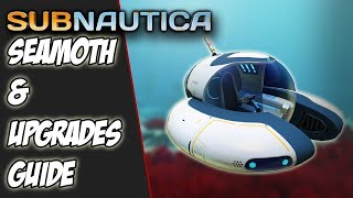 Download Seamoth Upgrades Guide Subnautica Tips Tricks In Hd Mp4 3gp Codedfilm