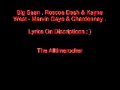Big Sean , Roscoe Dash & Kayne West - Marvin Gaye & Chardonnay ( Lyrics)