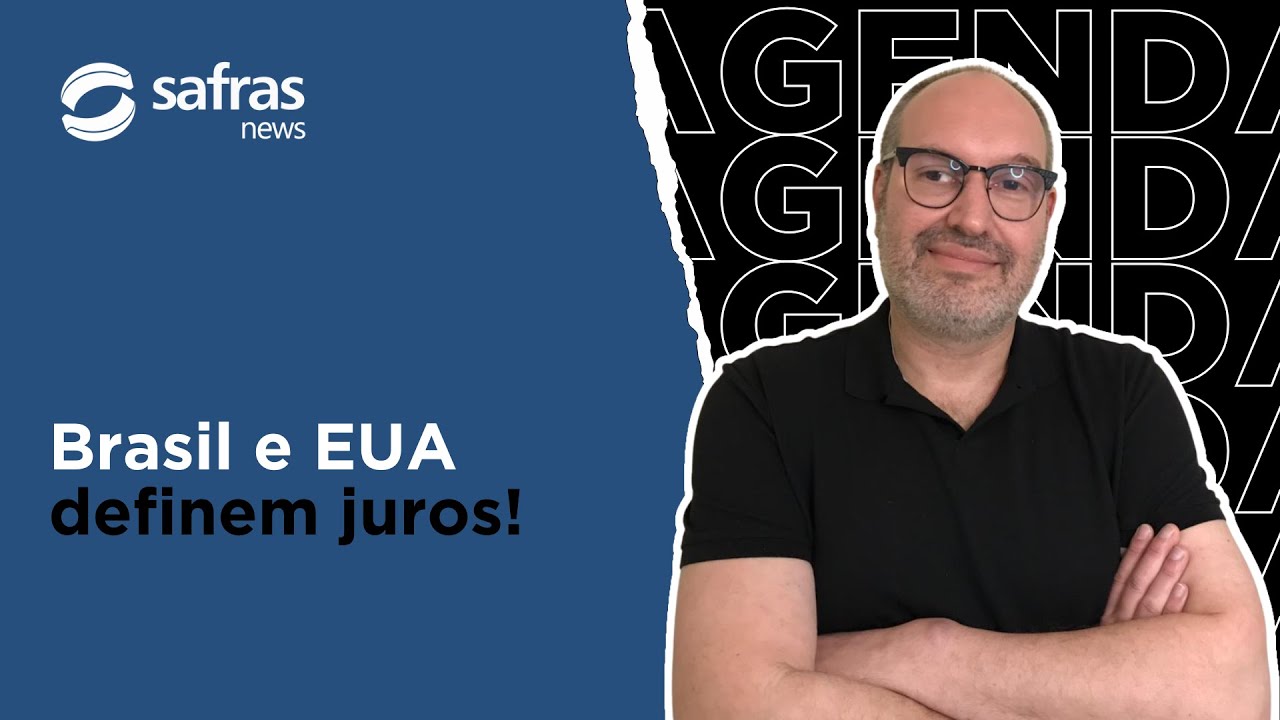 Definição dos juros no Brasil e nos EUA. Confirma mais na Agenda Safras