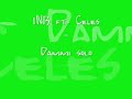 INB ft. Celes - Dammi Solo