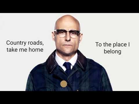 Kingsman : The Golden Circle - Merlin's last song (Take Me Home, Country Road)(Lyric Video)