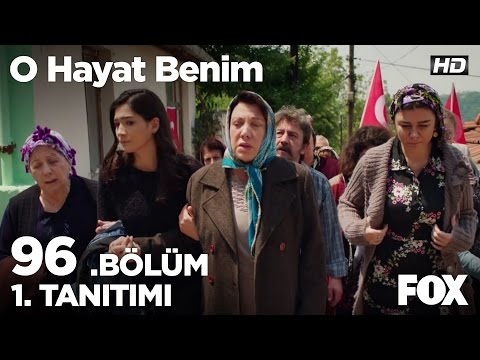 O Hayat Benim 96. Bölüm 1. Fragmanı                                                                                                                                                                                                                       