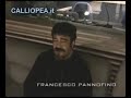 Intervista realizzata dal compianto Nicola F. Marcaccini per il sito Calliopea. Francesco Pannofino ripercorre alcune tappe della sua carriera di attore e doppiatore. In particolare ribadisce la sua contrarietà a doppiare attori italiani, pratica ultimamente molto diffusa. Infine ripercorre il suo primo importante doppiaggio, nel film 