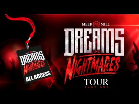 Meek Mill – Dreams & Nightmares Tour (All Access Part.1)