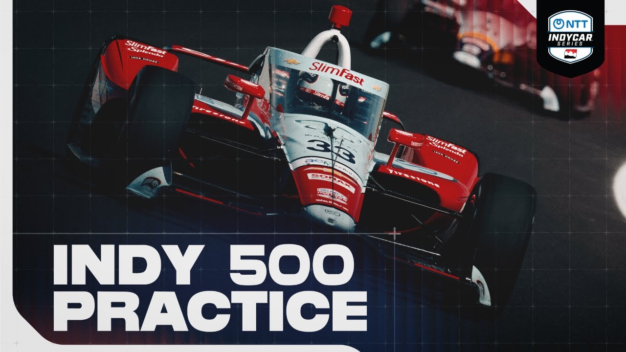 🔴 2026 Indy 500 Practice 2 Rewind | INDYCAR SERIES
