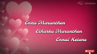 Ennai maranthen song lyrics  Download 👇 Tamil w