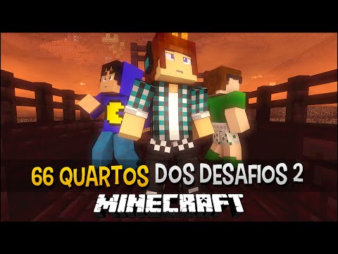 Minecraft: 66 Quartos dos Desafios 2 #05 Perdidos No Nether !!