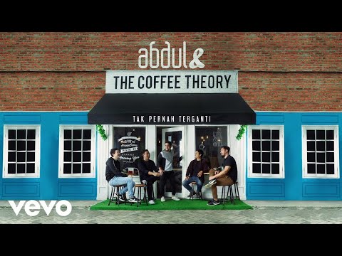 Abdul & The Coffee Theory - Tak Pernah Terganti (Lyric Video) Abdul & The Coffee Theory - Tak Pernah Terganti (Lyric Video)