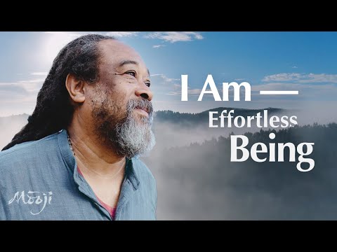 Mooji Video: I Am — Effortless Being