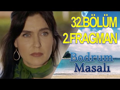 Bodrum Masalı 32. Bölüm 2. Fragmanı                                                                                                                                                                                                                       