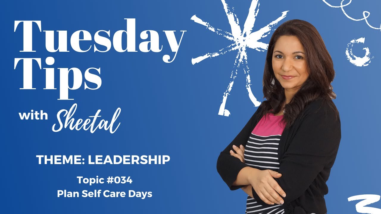 Leadership | Plan Self care days - Lybra Tip #034