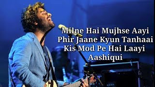 Milne Hai Mujhse Aayi Lyrics  Aashiqui 2  Aditya R