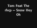 Snow Hey Oh Drums 2