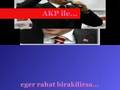 AKP Adalet ve kalkinma Partisi neler yapti?