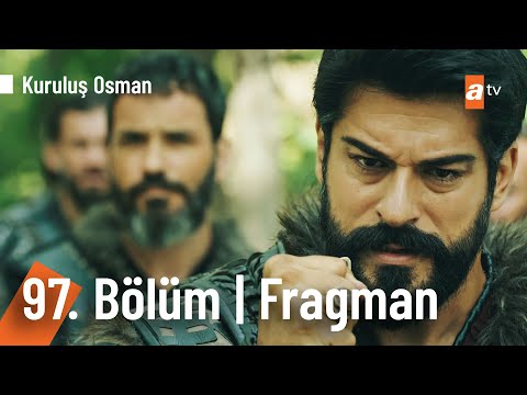 Kuruluş Osman 97. Bölüm Fragmanı                                                                                                                                                                                                                          