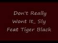 Dont Really Wont It_Mike P ProductionZ