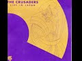 The Crusaders \"In All My Wildest Dream \" 1980