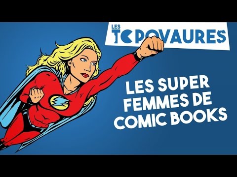 5 super femmes de comic books - Les Topovaures #9