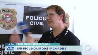 Prisão em condomínio em Bauru: suspeito vendia drogas na casa dele