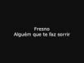Algu�m que te faz sorrir..