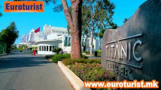 Titanic Deluxe Belek - Belek - Euroturistmk