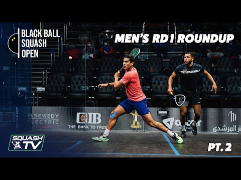 Squash: CIB Black Ball Open 2021 - Men's Rd 1 Roundup [Pt.2]