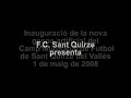 inauguració camp municipal de futbol de sant quirze