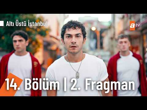 Altı Üstü İstanbul 14. Bölüm 2. Fragmanı                                                                                                                                                                                                                  