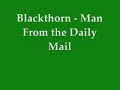 Blackthorn - Man from the Daily Mail