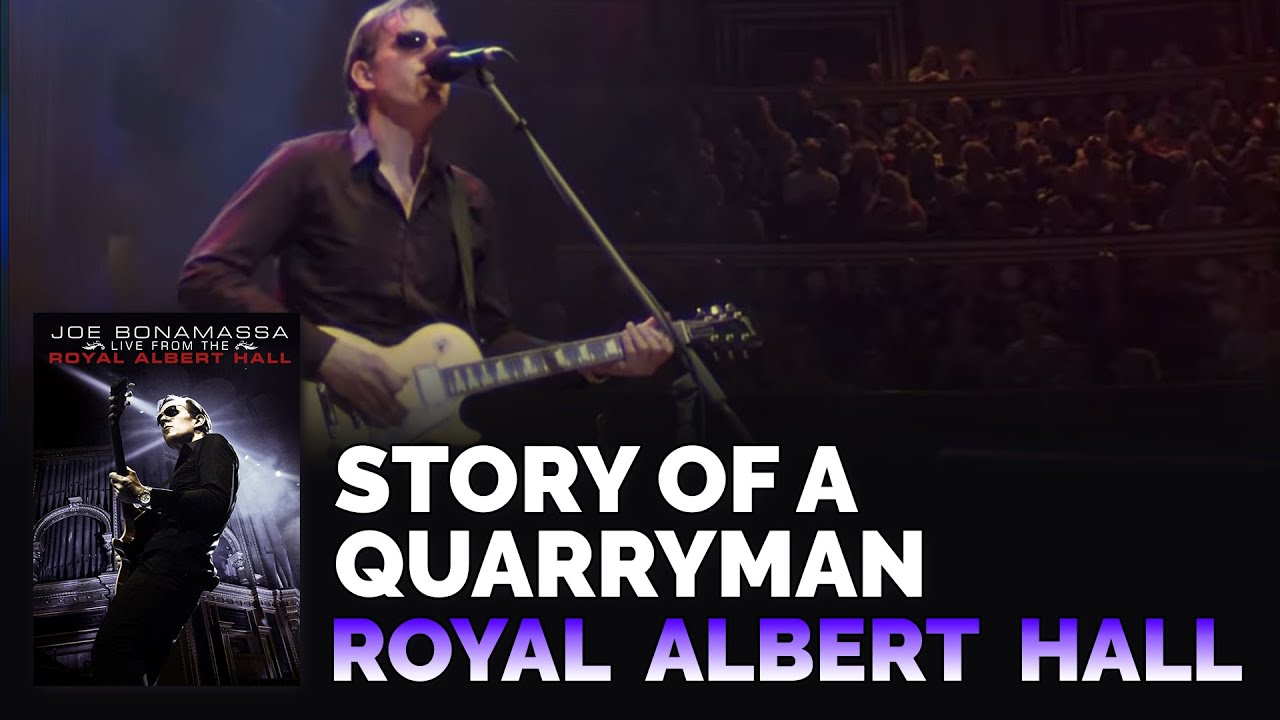 "Story Of A Quarryman" - Live From The Royal Albert Hall