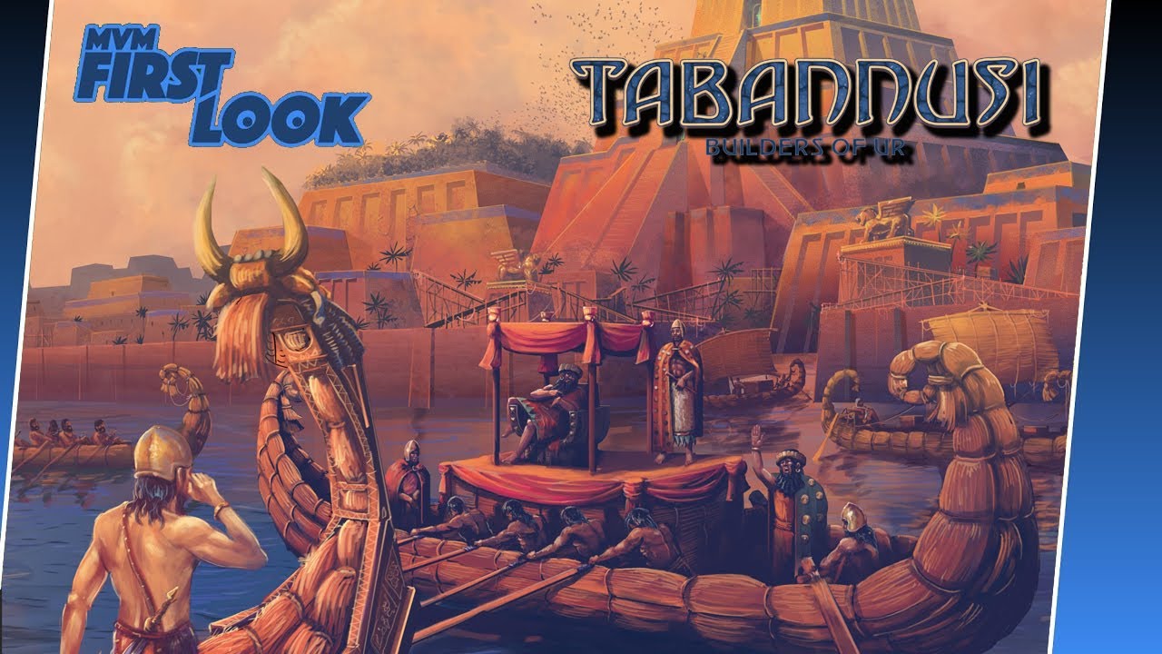 Tabannusi: Builders of Ur: A First Look