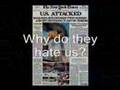 Why Do They Hate US?