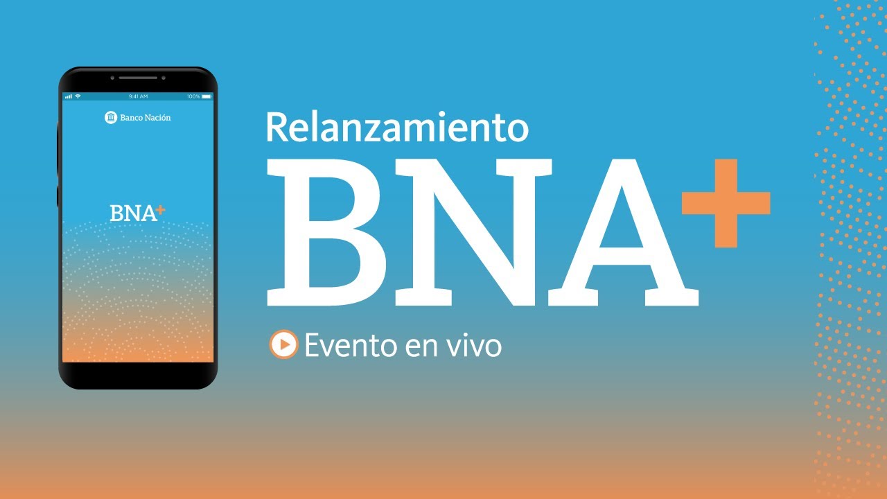 Relanzamiento de BNA+: ¿qué nuevas funciones y beneficios trae la billetera virtual del Banco Nación?