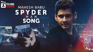 Mahesh Babu SPYDER Song  Spider Man Song  Telugu M