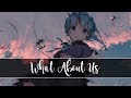 Nightcore - What About Us (P!nk cover by Davina Michelle)
