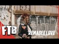 Remadee Love - You Deserve | From The Block Performance ????