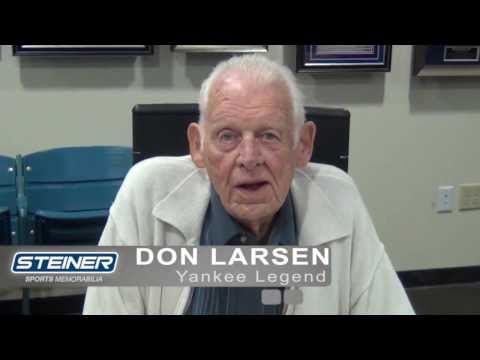 don larsen - During a recent private signing at Steiner Sports' office in New Rochelle, NY, Yankee Legend Don Larsen wished recorded this message for Mariano Rivera. For ...