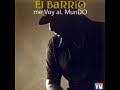 el barrio   rencor